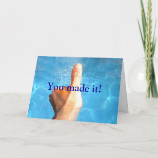 You made it card