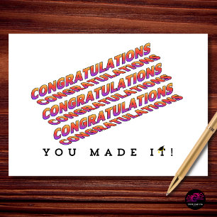 You Made It Graduation Congratulations Card