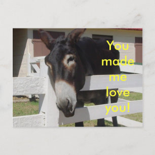 You Made Me Love You Post Card