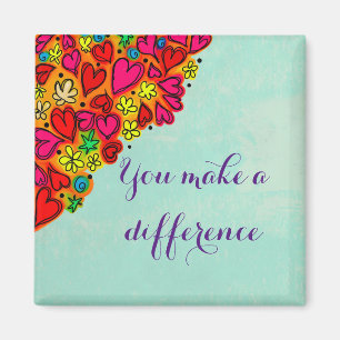 You make a difference doodle hearts magnet
