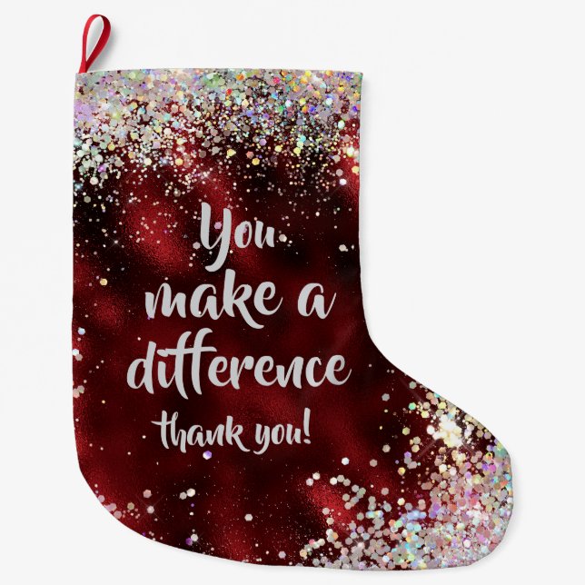 You Make a Difference Large Christmas Stocking (Front)