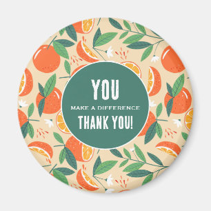 You make a Difference Orange Citrus Fruit  Magnet