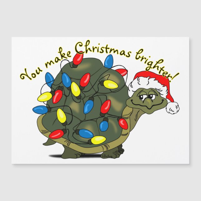 You Make Christmas Brighter! Cartoon Turtle Magnet (Front)