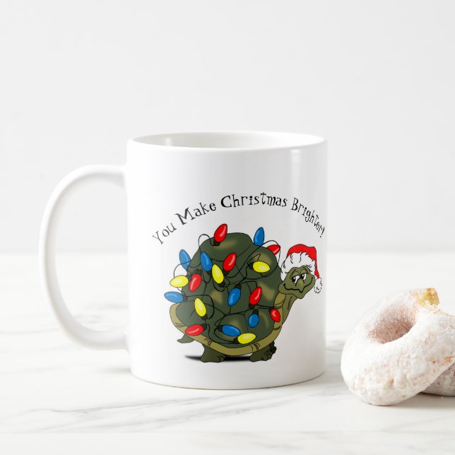 You Make Christmas Brighter! Turtle Coffee Mug (With Donut)