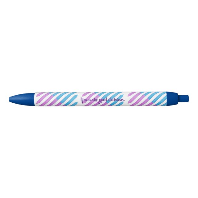 You make good decisions, Stripes Affirmation Pens (Front)