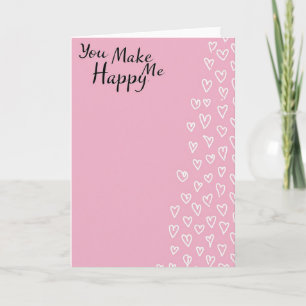You Make Happy Me Sweet Card