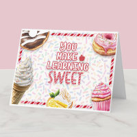 You Make Learning Sweet Teacher Appreciation