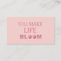 You Make Life Bloom Floral Gift for Her