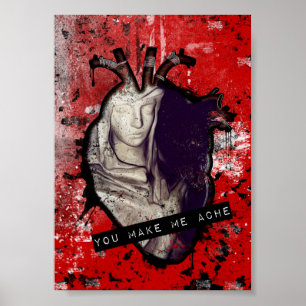 you make me ache anatomical heart poster