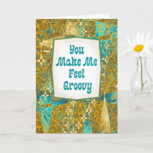 You Make Me Feel Groovy Retro Card – Fun Modern