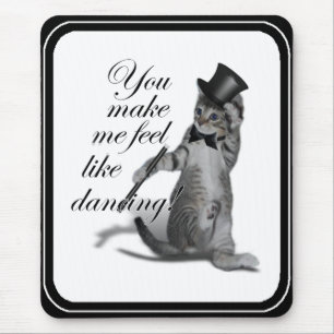 You make me feel like Dancing! Tap Dancing Cat Mouse Mat