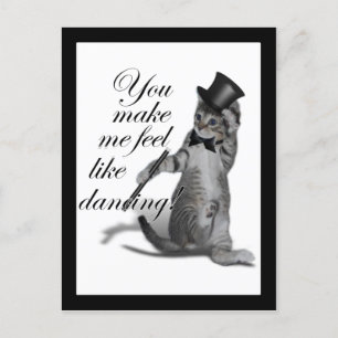 You make me feel like Dancing! Tap Dancing Cat Postcard