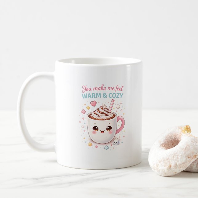 You Make Me Feel Warm and Cosy Mug  (With Donut)