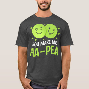You Make Me HaPea Wedding Proposal Marriage Bride T-Shirt