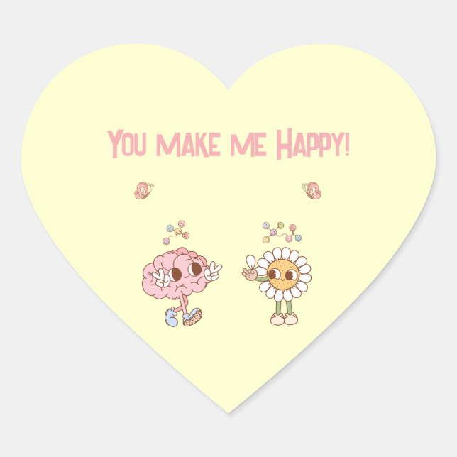 You Make Me Happy! Happy Brain and Flower Heart Sticker (Front)