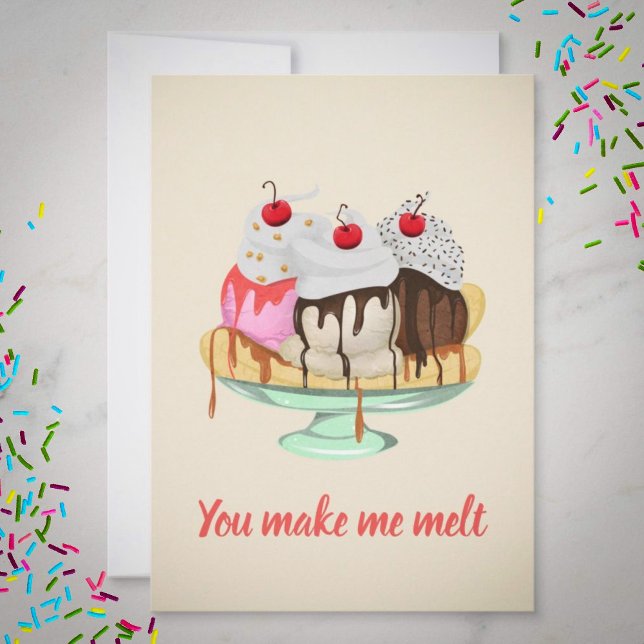 You make me melt ice cream Valentine Holiday Card (Creator Uploaded)
