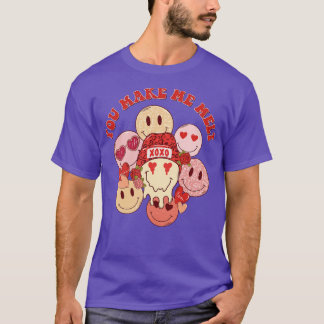 You make me melt retro melting happy face valentin T-Shirt