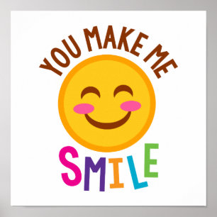 You Make Me Smile Emoji Poster