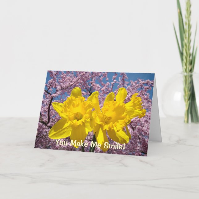 You Make Me Smile! Greeting Cards Spring Daffodils (Front)