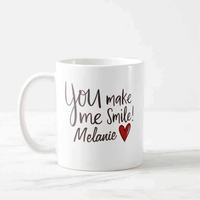 You make me Smile Name Heart Valentines Day Coffee Mug (Left)