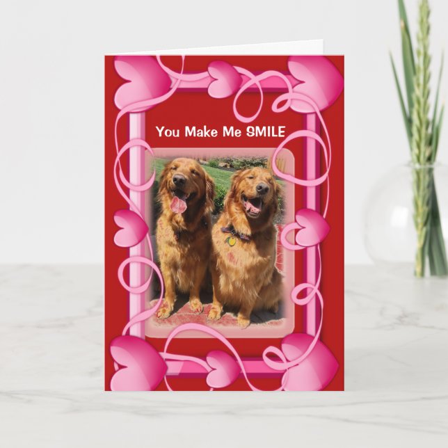 You Make Me Smile with My Heart Dog Valentine Card (Front)