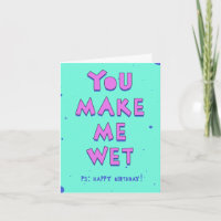 You make me wet - for a naughty and hot SO