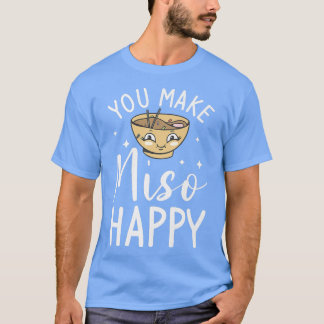 You Make Miso Happy Wedding Proposal Marriage Brid T-Shirt