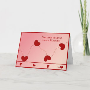 You make my heart bounce, Valentine - Holiday Card