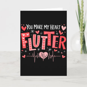 You Make My Heart Flutter Cardiac Nurse Valentine  Card