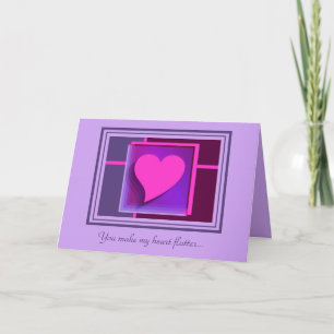You Make My Heart Flutter Pink,Purple Valentine's Card