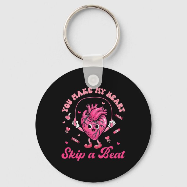 You Make My Heart Fun Skip On A Beat Cardiac Nurse Key Ring (Front)