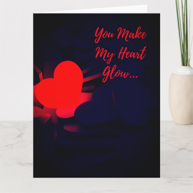 YOU MAKE MY HEART GLOW CARD (Front)