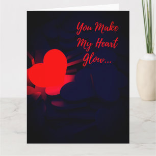 YOU MAKE MY HEART GLOW CARD