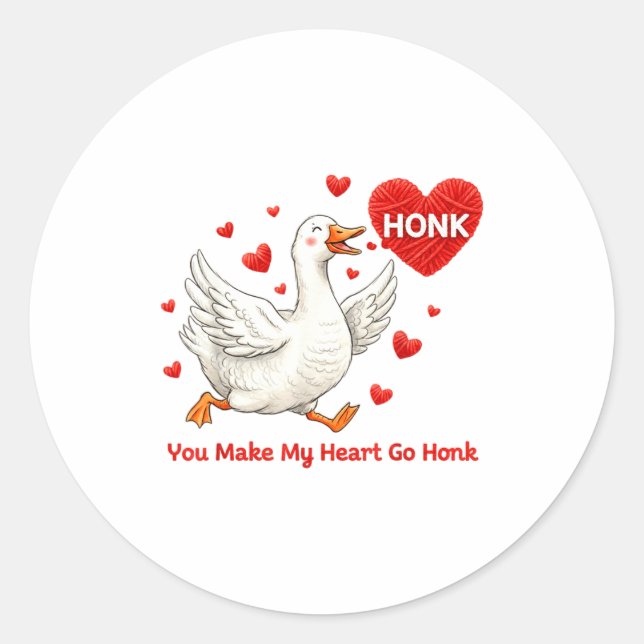 You Make My Heart Go Honk Funny Goose Valentine Sa Classic Round Sticker (Front)