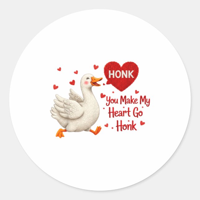 You Make My Heart Go Honk Funny Goose Valentine Sa Classic Round Sticker (Front)
