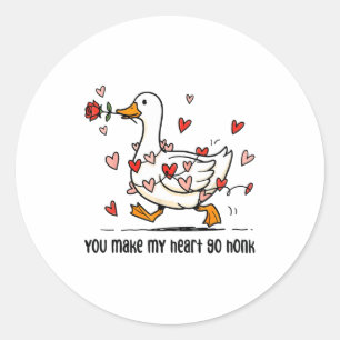 You Make My Heart Go Honk Funny Goose Valentine Sa Classic Round Sticker