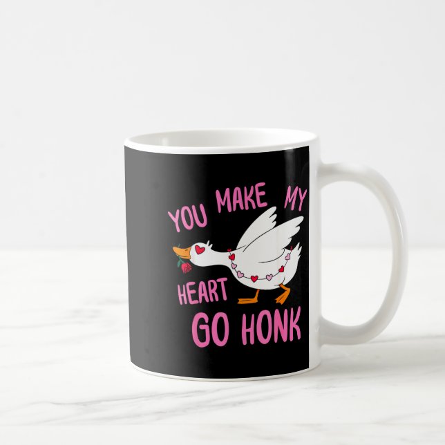 You Make My Heart Go Honk Funny Goose Valentine Sa Coffee Mug (Right)