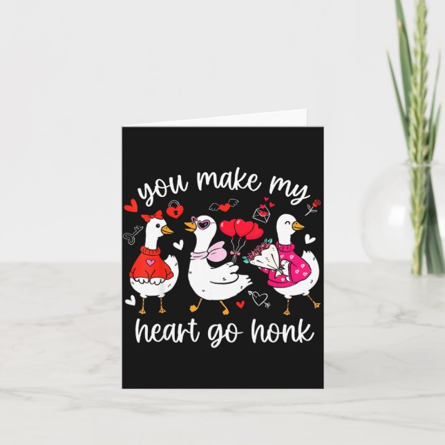 You Make My Heart Go Honk Funny Silly Valentine Go Card (Front)