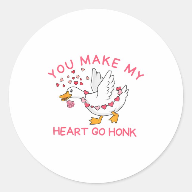 You Make My Heart Go Honk Funny Valentine Silly Go Classic Round Sticker (Front)
