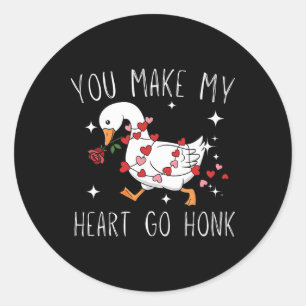 You Make My Heart Go Honk Valentine Goose _3 Classic Round Sticker