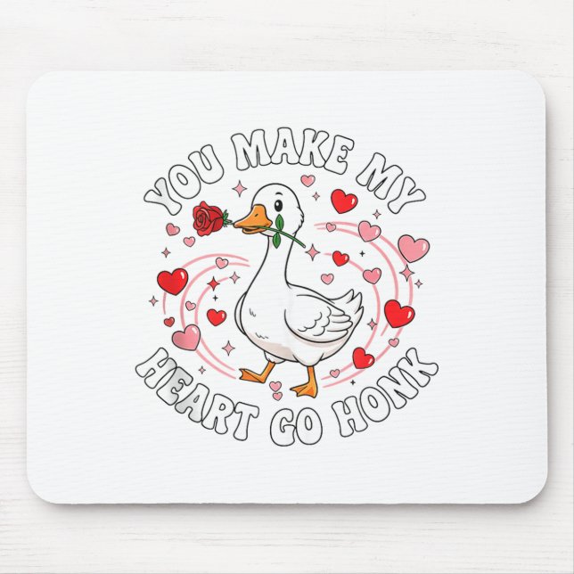 You Make My Heart Go Honk Valentine Goose Love Cou Mouse Mat (Front)