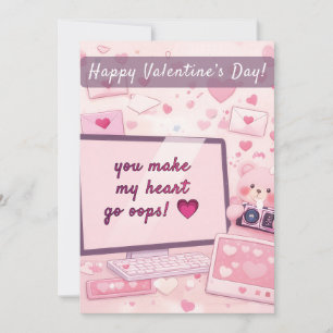 you make my heart go oops! 💗 Valentine's Card