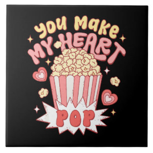 You Make My Heart Pop Funny Valentine's Day Tile