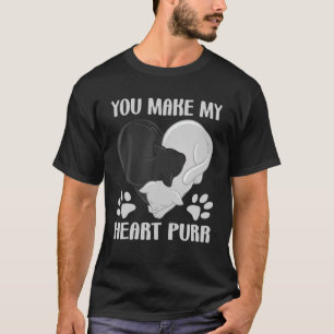 You Make My Heart Purr Meow Kitty Funny Cat Dad An T-Shirt