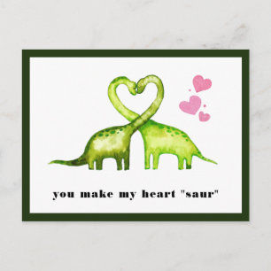You Make My Heart "Saur"   Cute Dinosaur Postcard
