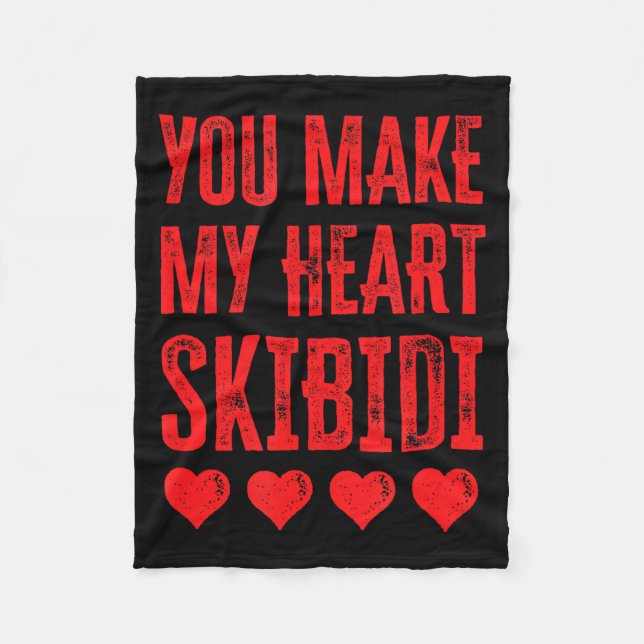 You Make My Heart Skibidi Funny Valentine Day Kids Fleece Blanket (Front)