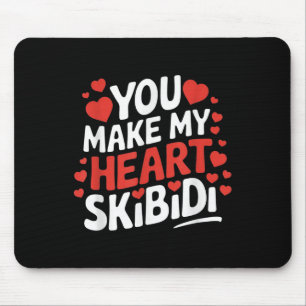You Make My Heart Skibidi Valentines Day Men And W Mouse Mat