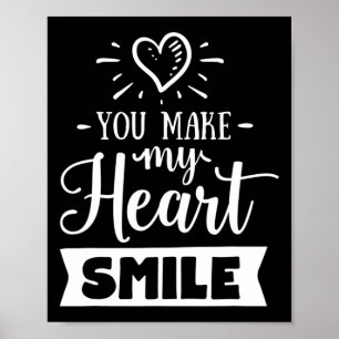 You Make My Heart Smile Family Matching Valentines Poster