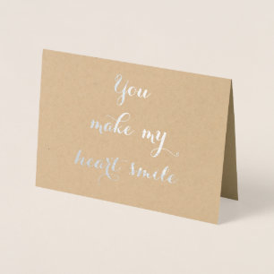 You Make My Heart Smile Love Valentine Bride Wife Foil Card
