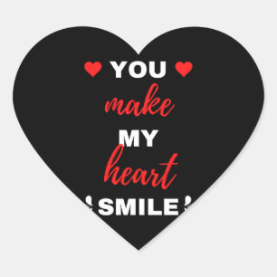 You Make My Heart Smile Sticker